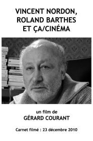 Vincent Nordon, Roland Barthes et Ça/Cinéma