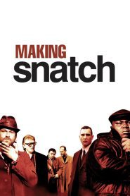 Making ‘Snatch’